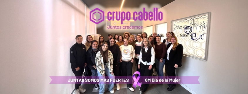 8 de Marzo en Grupo Cabello